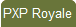 PXP Royale